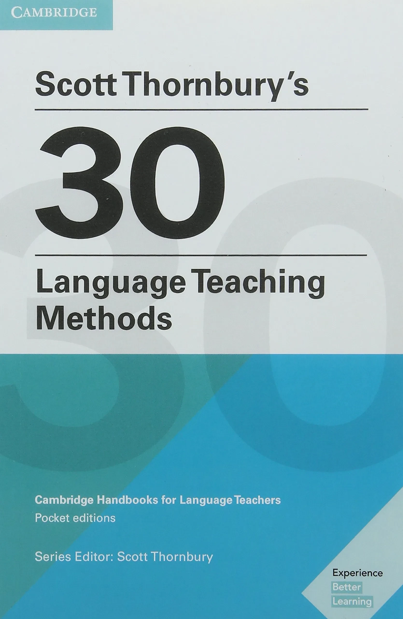 30 Language Teaching Methods новозеландского автора Скотта Торнбьюри